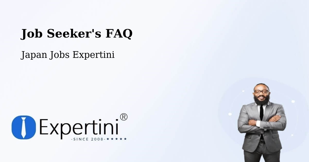Job Seeker FAQ – Narutō - Japan Jobs Expertini
