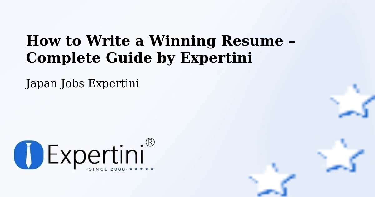 Resume Writing Guide for Job Seekers – Narutō - Narutō, Japan Jobs Expertini