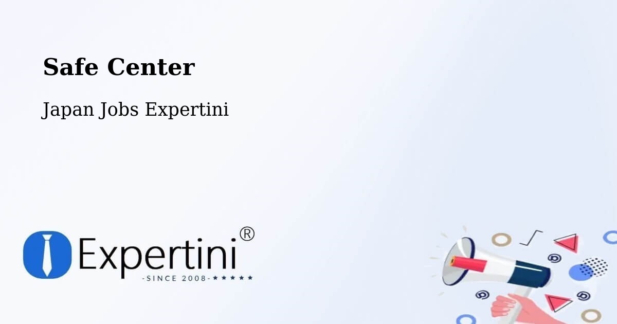 Safety Center – Narutō - Japan Jobs Expertini